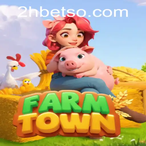 Descubra a Diversão do Jogo FarmTown e Como a Tendência 2Hbet Está Transformando Experiências