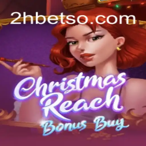 ChristmasReachBonusBuy: Um Guia Completo para o Jogo Festivo